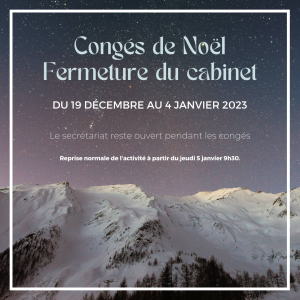 Fermeture du cabinet du dr Valérie Laval du 19 décembre au 4 janvier 2023