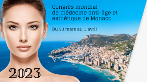 publicité pour le congrès mondial de médecine esthétique anti-âge et esthétique de Monaco en 2023